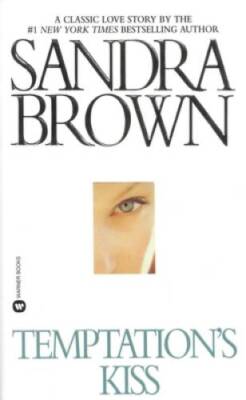 Temptation's Kiss - Mass Market Paperback By Brown, Sandra - GOOD