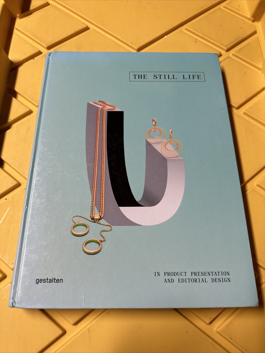 アート・デザイン・音楽 The Still Life: In Product Presentation The Still Life - In Product Presentation and Editorial