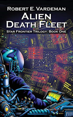Alien Death Fleet: Star Frontiers 1 - Taschenbuch NEU Vardeman, Rober 2008