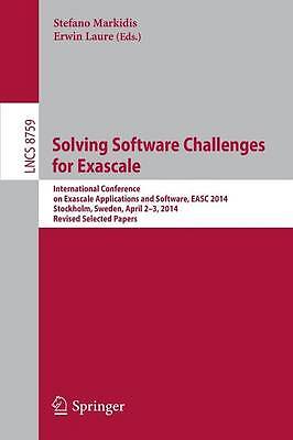 Solving Software Challenges for Exascale - 9783319159751