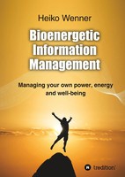 Heiko Wenner | Bioenergetic Information Management | Buch | Englisch (2019)
