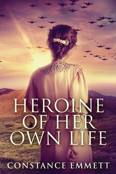 Heroine Of Her Own Life Constance Emmett Taschenbuch Kartoniert / Broschiert-image