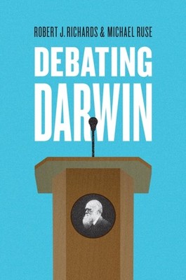 Debating Darwin by Michael Ruse HARDBACK 9780226384429