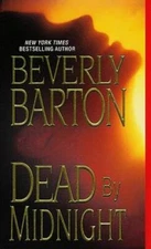 Dead By Midnight - Paperback By Barton, Beverly - VERY GOOD