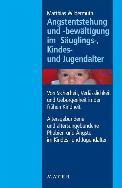Angstentstehung Und -bewältigung Säuglings-, Kindes- Und Jugendalter