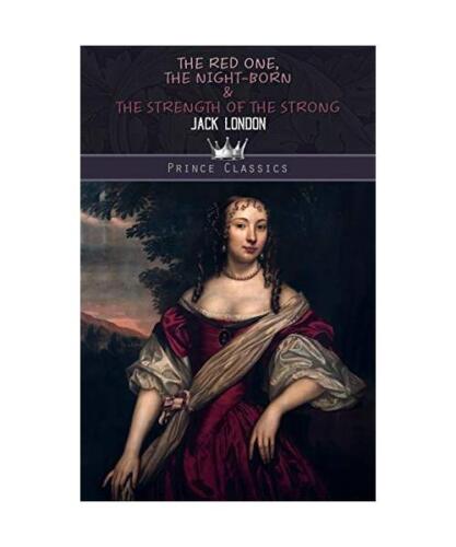 The Red One, The night-born & The Strength of the Strong, Jack London - Afbeelding 1 van 1