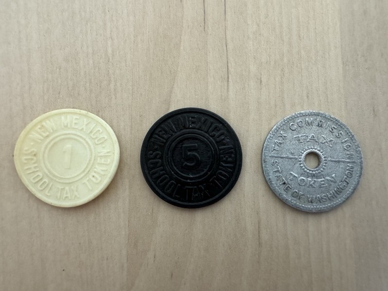 LOT of 3 VINTAGE Tax Tokens -- 2 New Mexico School Tax +  1 Washington State Tax