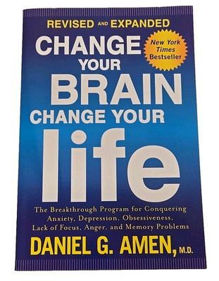 Change Your Brain Change Life Daniel Amen MD Neuroscience Mental Health Help SLP