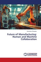 Viacheslav Shargaev | Future Of Manufacturing: Human And Machine Collaboration