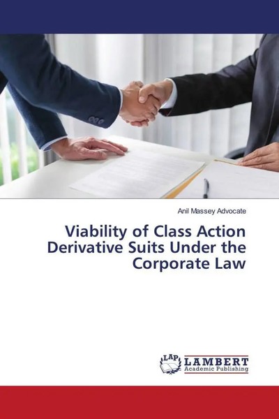 Anil Massey Advocate | Viability Of Class Action Derivative Suits Under The...-image