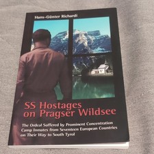 Hans-G�nther Richardi -SS Hostages on Pragser Wild see (English) 