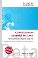 Lambert M. Surhone (U. A.) | Commission On Industrial Relations | Taschenbuch