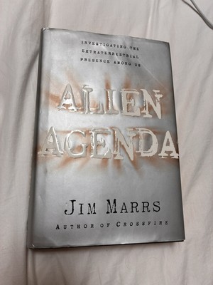 Alien Agenda Investigating the Extraterrestrial Presence Hardcover by Jim Marrs