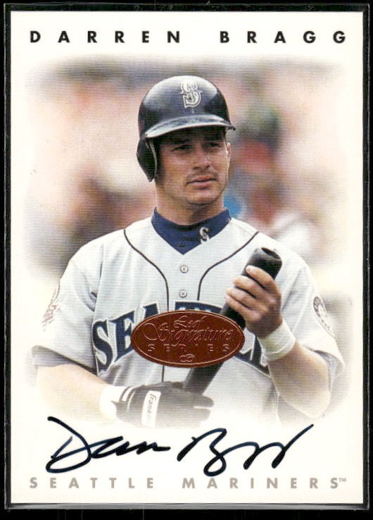 1996 Leaf Signature Series #NNO Darren Bragg Autographs Bronze