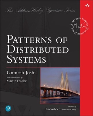 Patterns of Distributed Systems (Paperback or Softback)