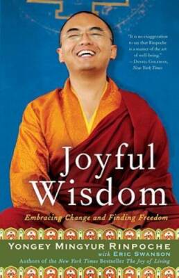 Joyful Wisdom: Embracing Change and Finding Freedom - Paperback - GOOD