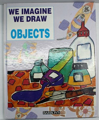 We Imagine We Draw Manual Objects 1997 Hardcover Fundamentals of Still Life