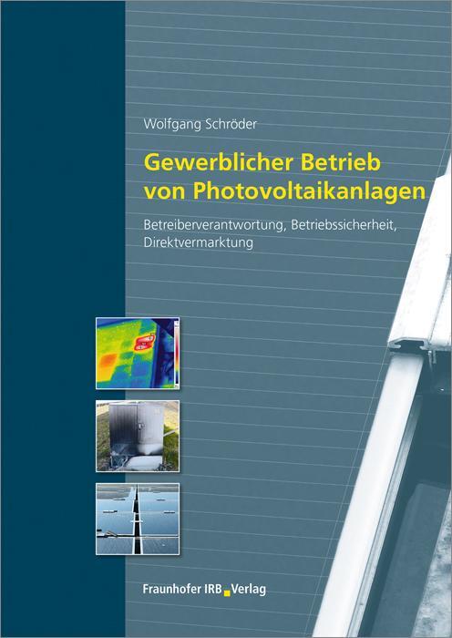 Gewerblicher Betrieb Von Photovoltaikanlagen | Wolfgang Schröder |