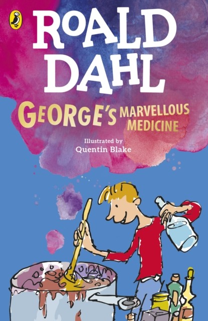 George's Marvellous Medicine by Roald Dahl (Paperback Book)