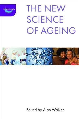 The New Science of Ageing Walker Paperback Bristol University Press