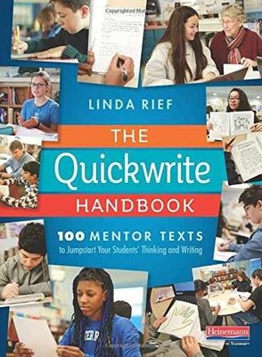 The Quickwrite Handbook: 100 Mentor Texts - Paperback, by Rief Linda - Very Good