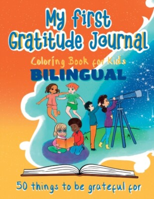 Ki - My First Gratitude Journal Coloring Book - Bilingual - New paperb - X555z
