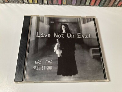 Live Not On Evil - Next Time Nail It Shut 2004 CD Punk Metal Goth Philadelphia