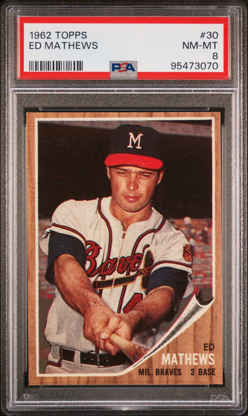 1962 TOPPS #30 ED MATHEWS PSA 8