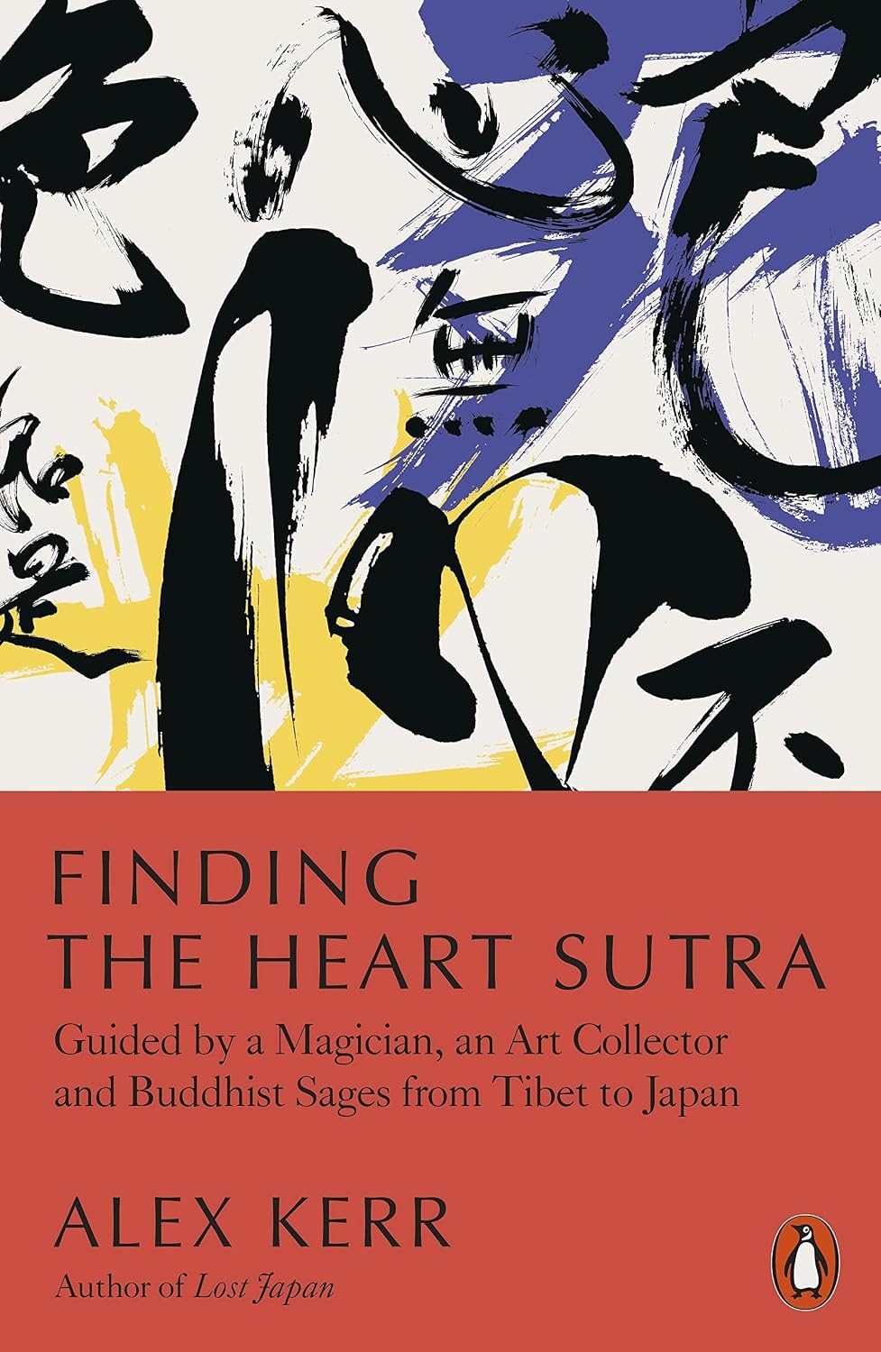 Finding the Heart Sutra : Guided by a Magician, an Art Collector and Buddhist... - Image 7