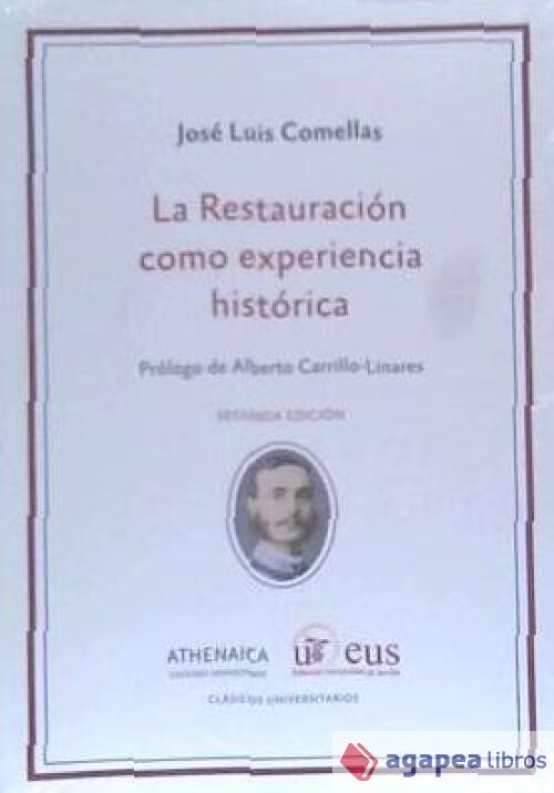 La Restauración como experiencia histórica. NUEVO. ENVÍO URGENTE (Agapea)