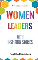 Women Leaders With Inspiring Stories Naghilia Desravines Taschenbuch Englisch