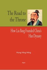 Der Weg zum Thron: Wie Liu Bang Chinas Han-Dynastie gründete