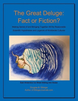 The Great Deluge: Fact or Fiction? by Douglas Ettinger Paperback Book