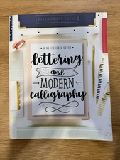 A Beginners Guide Lettering And Modern Calligraphy