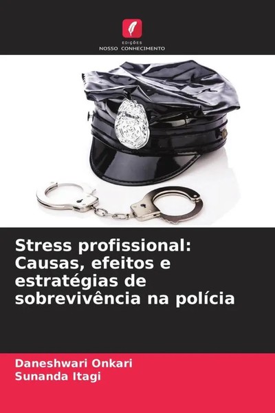 Daneshwari Onkari (U. A.) | Stress Profissional: Causas, Efeitos E...-image