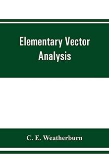 Elementary vector analysis, with application to geo... | Buch | Zustand sehr gut