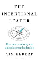 Tim Hebert | The Intentional Leader | Buch | Englisch (2021) | Gebunden