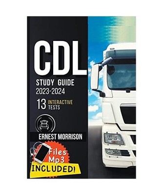 CDL Study Guide 2023-2024, Ltd, My&ko Company; Morrison, Ernest