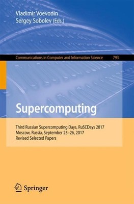 Supercomputing: Third Russian Supercomputing Days, RuSCDays 2017, Moscow, Russia