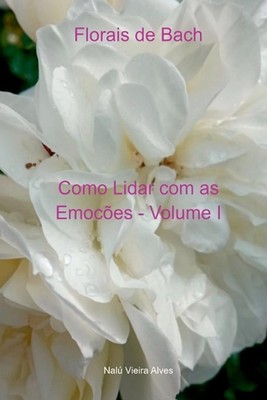 Florais De Bach by Alves Nal? Paperback Book