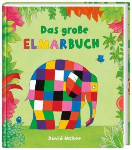 Thumbnail - Elmar: Das Große Elmarbuch Sammelband | 4 Elefantengeschichten Für