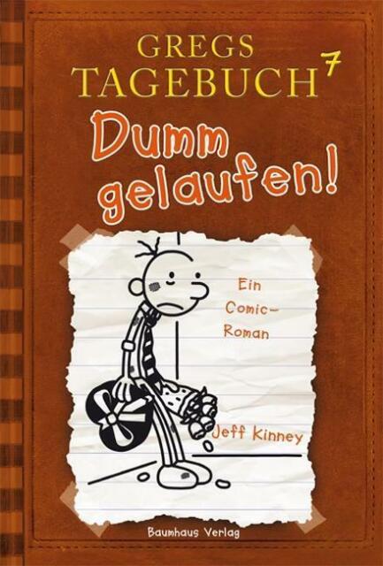 Thumbnail - Gregs Tagebuch 07 - Dumm Gelaufen Von Jeff Kinney (gebundene Ausgabe)
