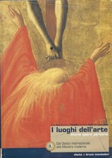 AUTORI VARI - I luoghi dell'arte 3 Storia opere percorsi - BRUNO MONDADORI 2003