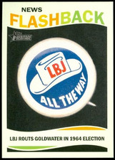 2013 Topps Heritage News Flashbacks #LBJ Lyndon B. Johnson - BB