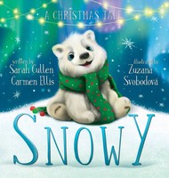 Sarah Cullen (U. A.) | Snowy, A Christmas Tale | Buch | Englisch (2024)