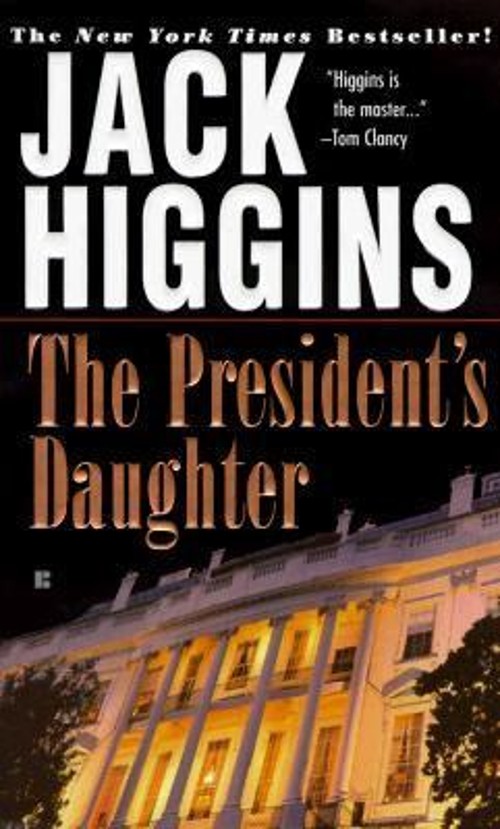 The President's Daughter Paperback Jack HigginsFree US Delivery | ISBN:0425163415