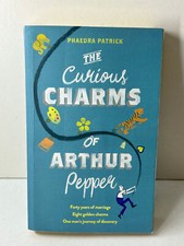 The Curious Carms of Arthur Pepper by Phaedra Patrick ( Mira, 2016 Paperback) 