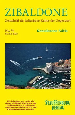 Kontaktzone Adria | Heft 74 / Herbst 2022 | Thomas Bremer (u. a.) | Deutsch
