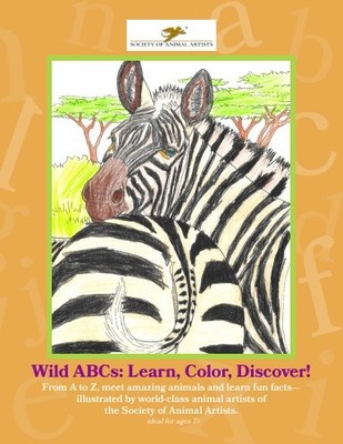 Wild ABCs: Learn, Color, Discover! A Coloring Book by the Society
