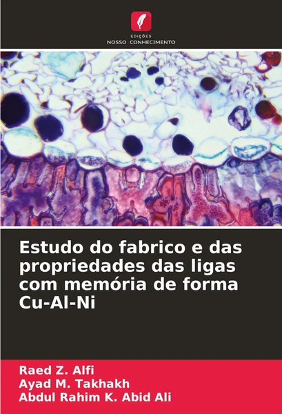 Raed Z. Alfi (U. A.) | Estudo Do Fabrico E Das Propriedades Das Ligas Com...-image
